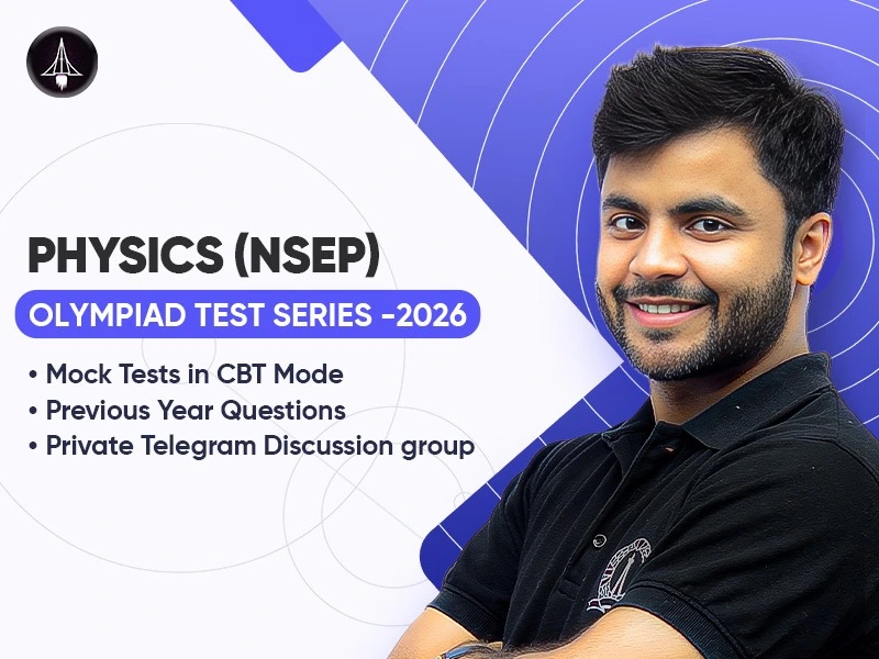 Physics (NSEP) Olympiad Test Series