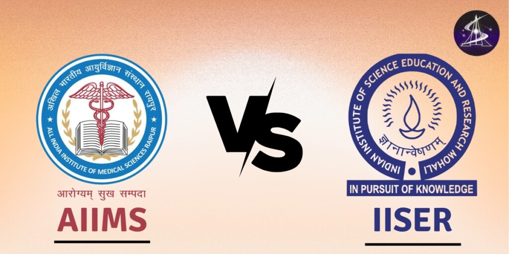 AIIMS VS IISER