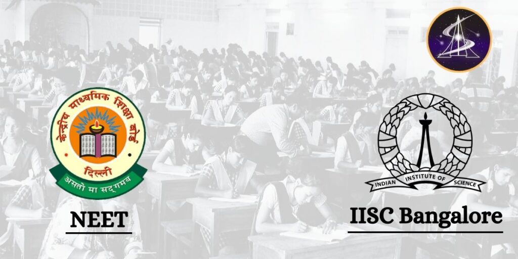 NEET to IISc Bangalore
