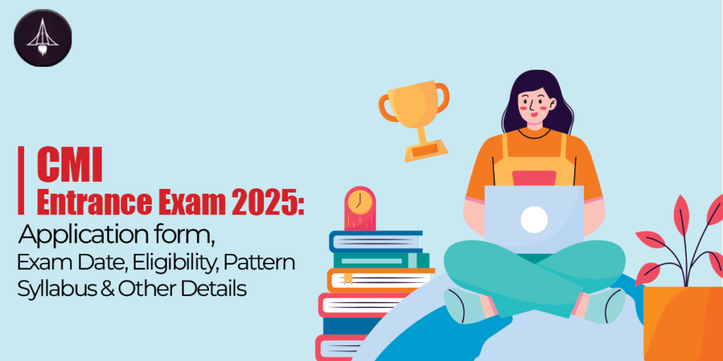 CMI Entrance Exam 2025