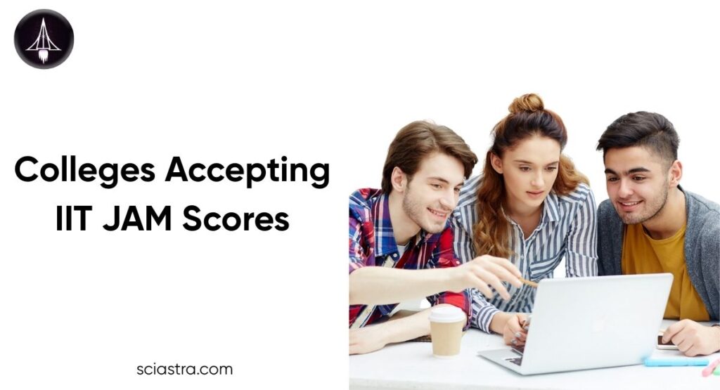 Colleges Accepting IIT JAM